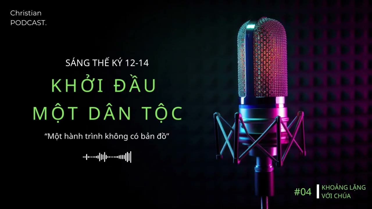 🎙️ Gen Z Cơ Đốc - Khoảng Lặng Với Chúa tập #04