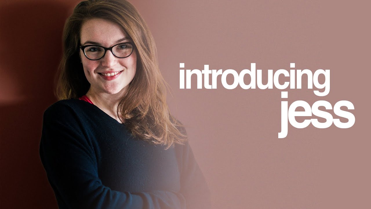 Writers | Introducing Jess
