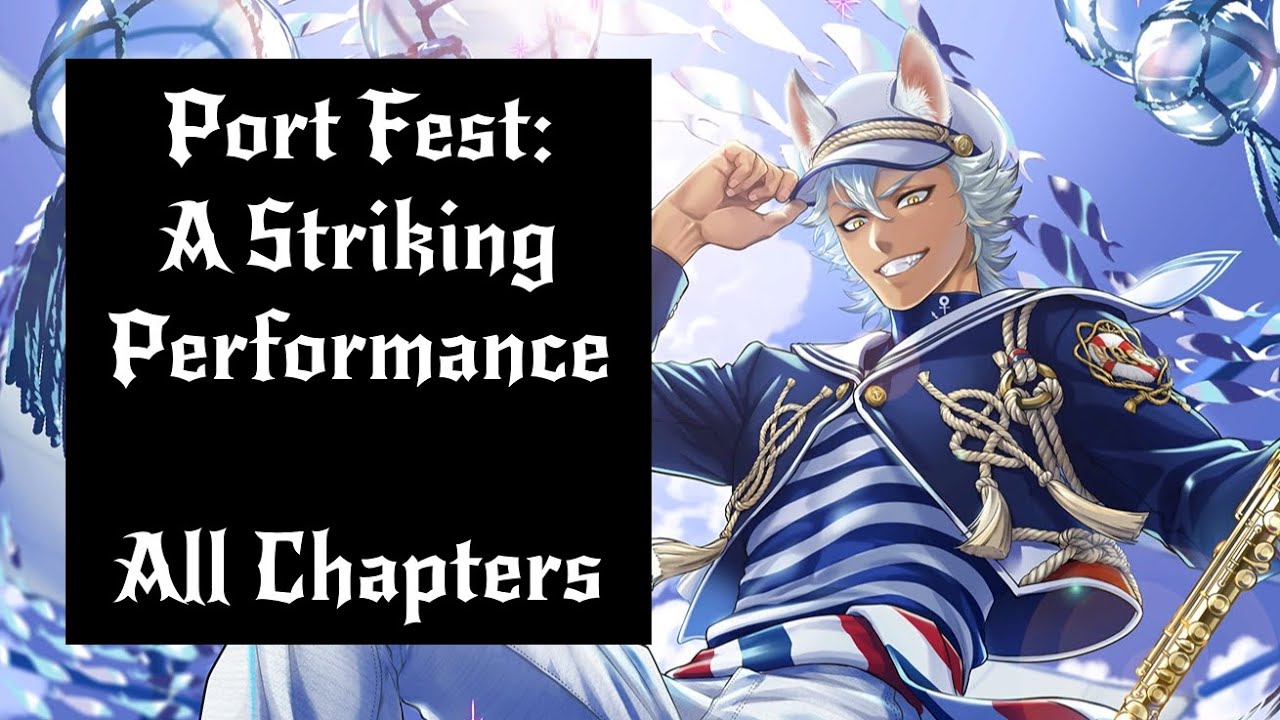[Twisted Wonderland] Port Fest: A Striking Performance - All Chapters