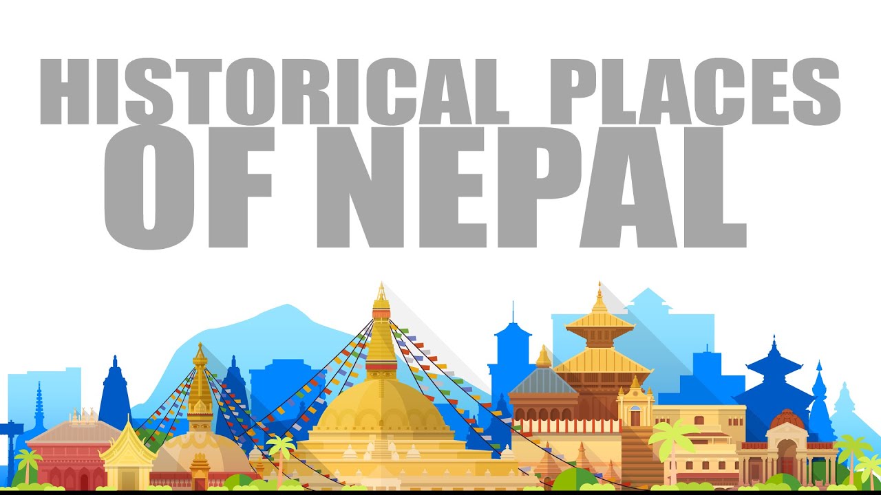 HISTORICAL PLACES OF NEPAL