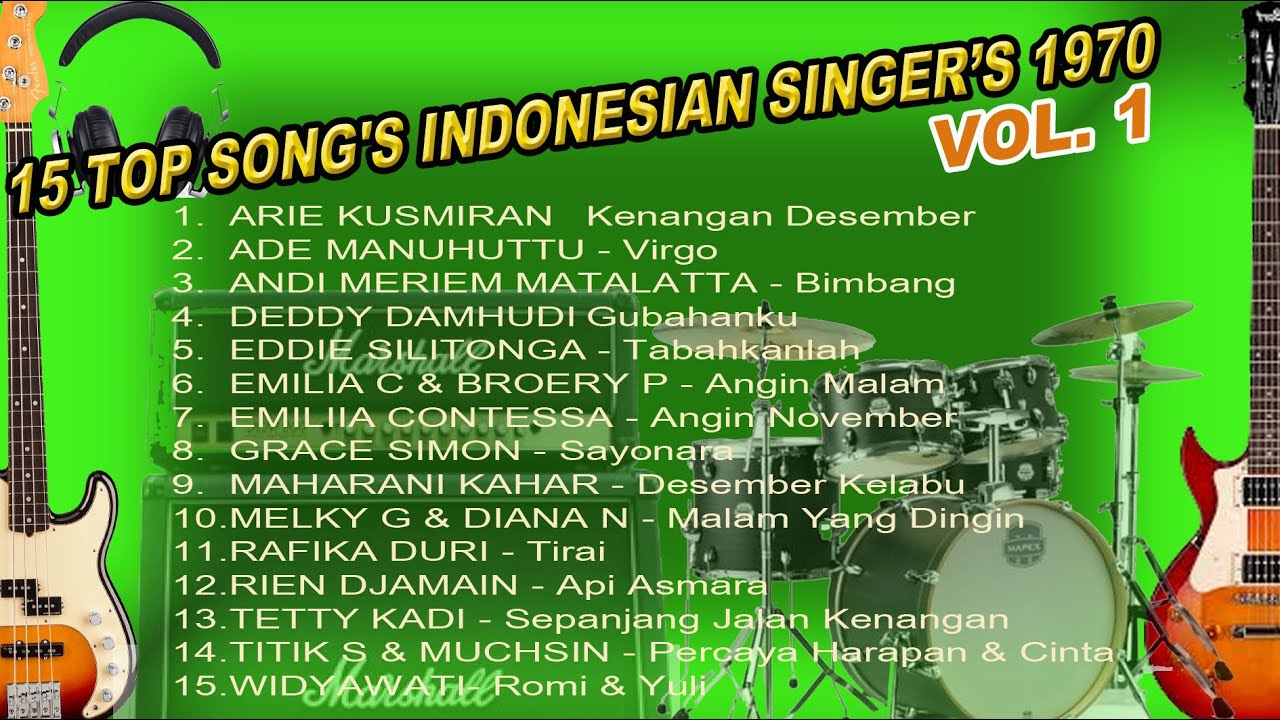 TembangKenangan​​​​​​​​1970an#ALBUM1​​#15 TOP SONG'S INDONESIAN SINGER'S 1970  (Original Song's)
