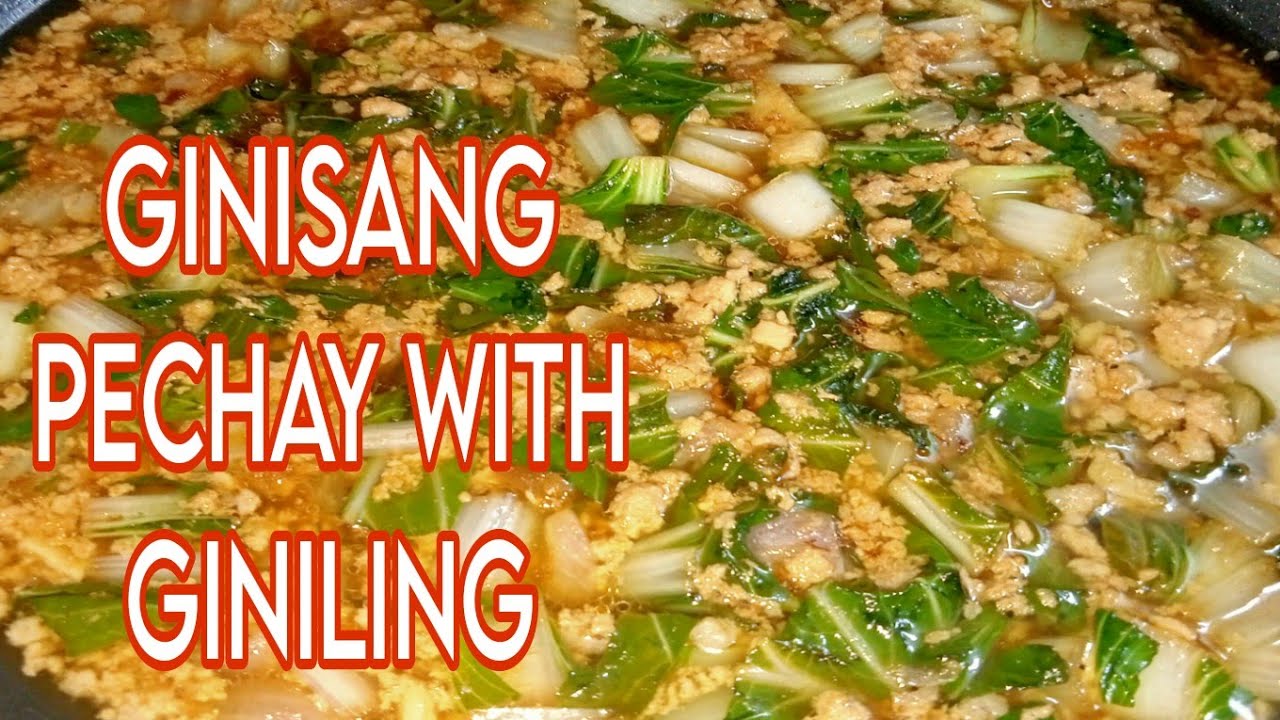 GINISANG PECHAY WITH GINILING NA MAY OYSTER SAUCE RECIPE | HOW TO COOK GINISANG PECHAY (TAGALOG)