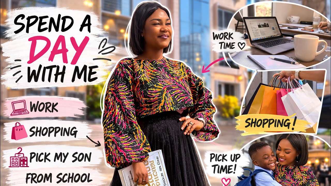Spend a Day with Me, Work, Shopping and pick My Son from School…
