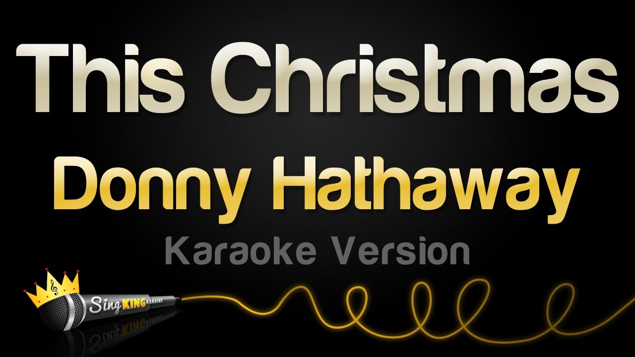 Donny Hathaway - This Christmas (Karaoke Version)