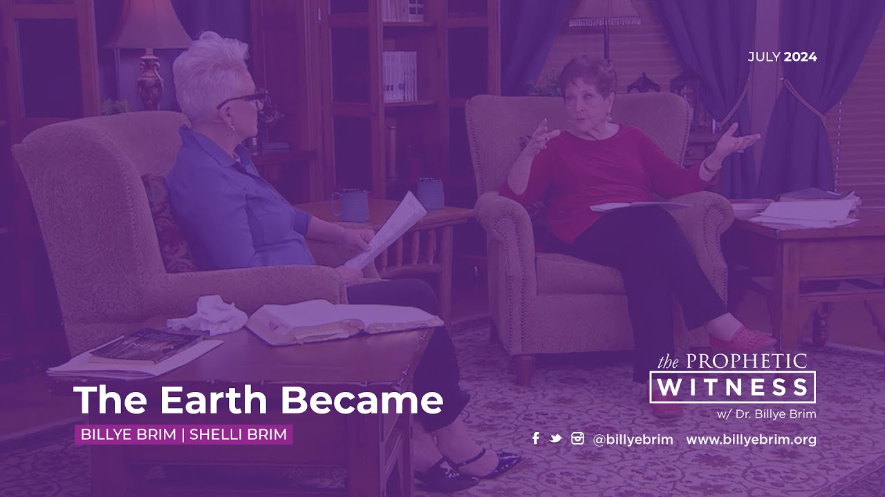 Prophetic Witness: The Earth Became