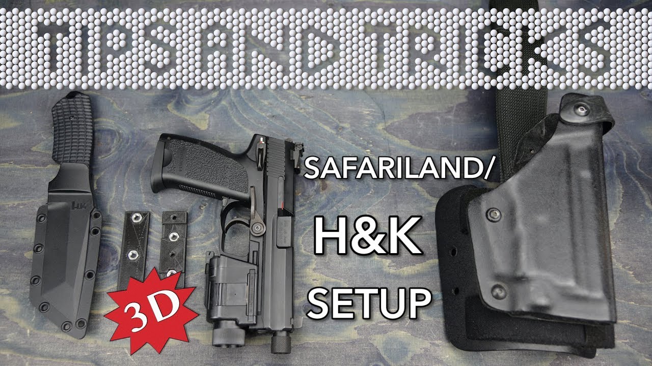 TIPS & TRICKS - SAFARILAND / H&K SETUP