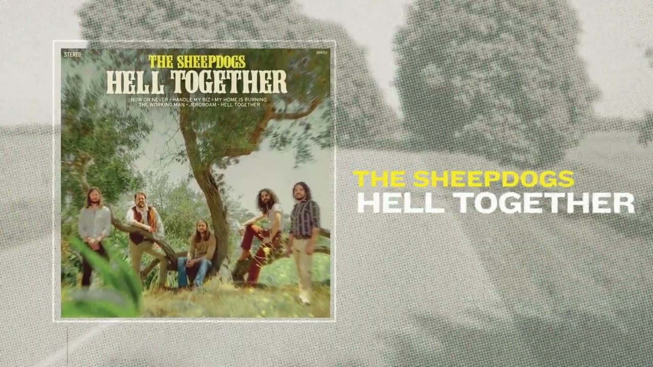 The Sheepdogs - Hell Together (Visualizer)