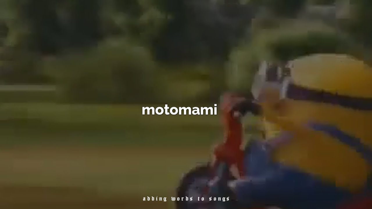 minion motomami // Letra