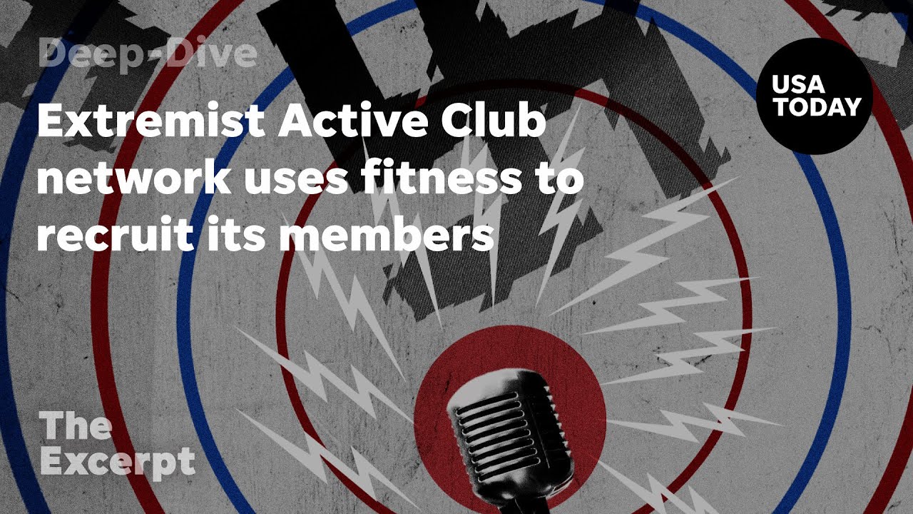 Extremist Active Club network uses fitness to recruit its members | The Excerpt