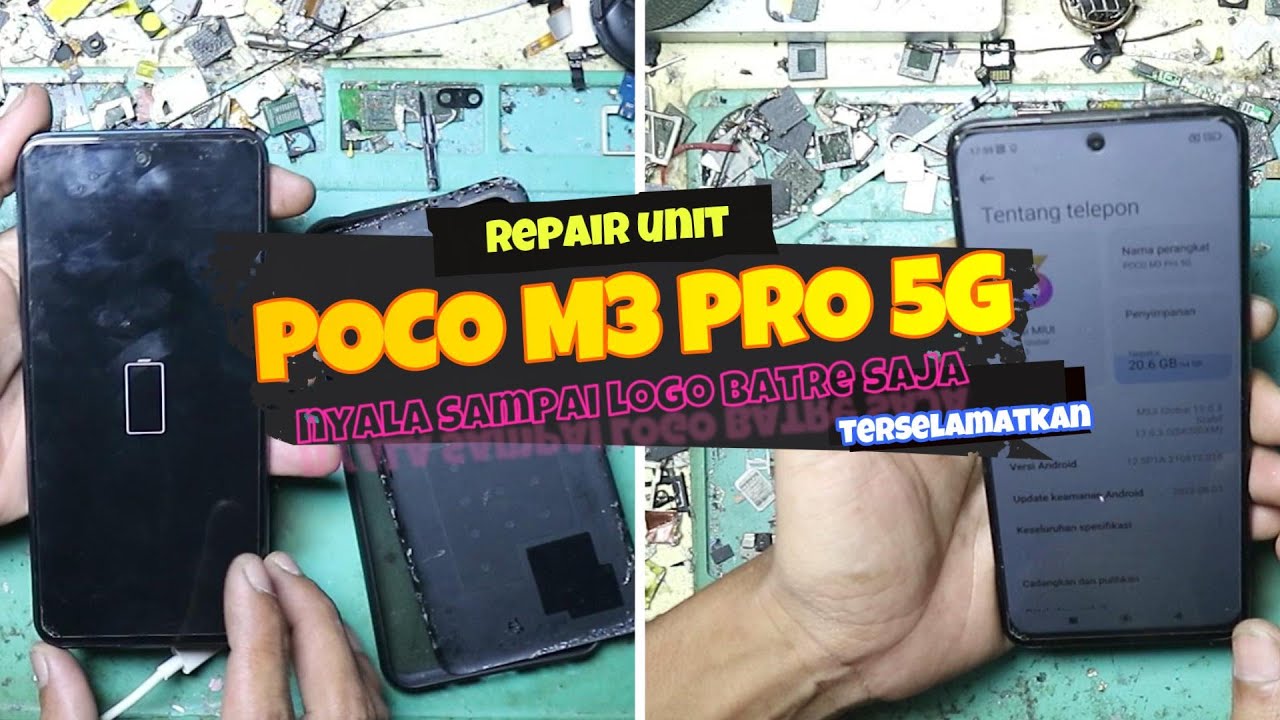 POCO M3 PRO 5G hanya menyala logo batre saja  unit ex service teratasi part 1