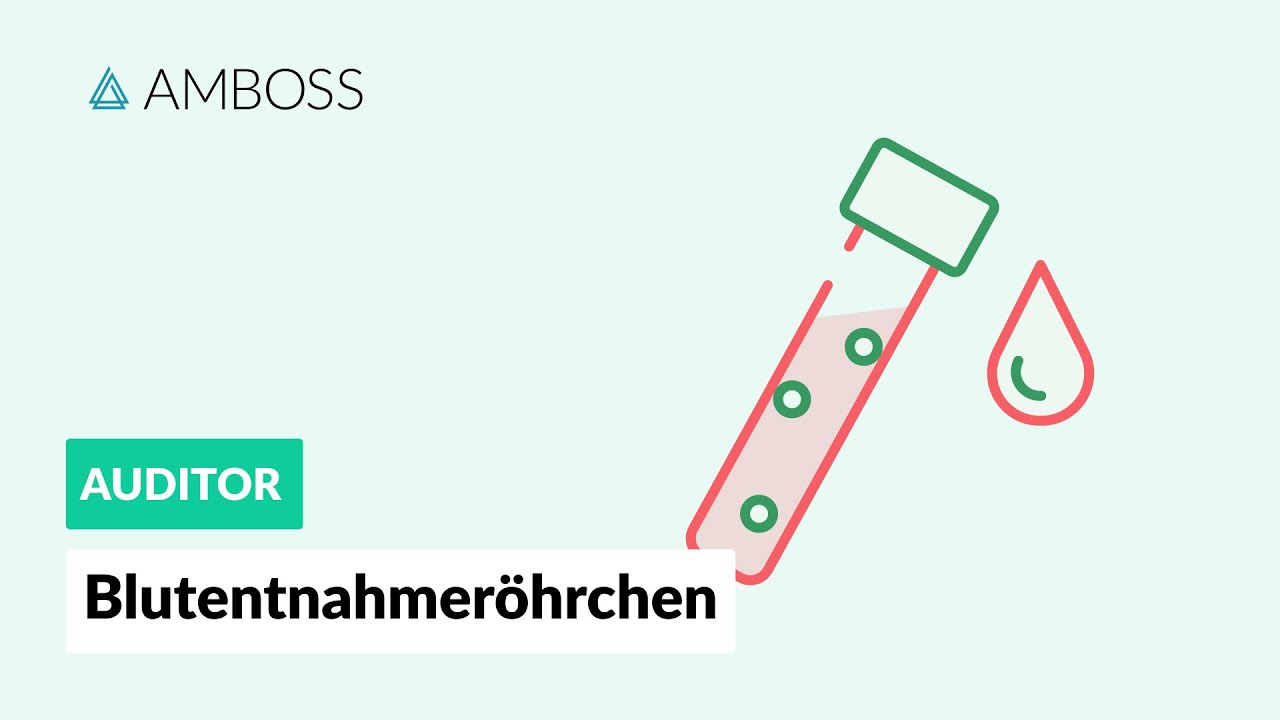 Die Blutentnahmeröhrchen - AMBOSS Auditor