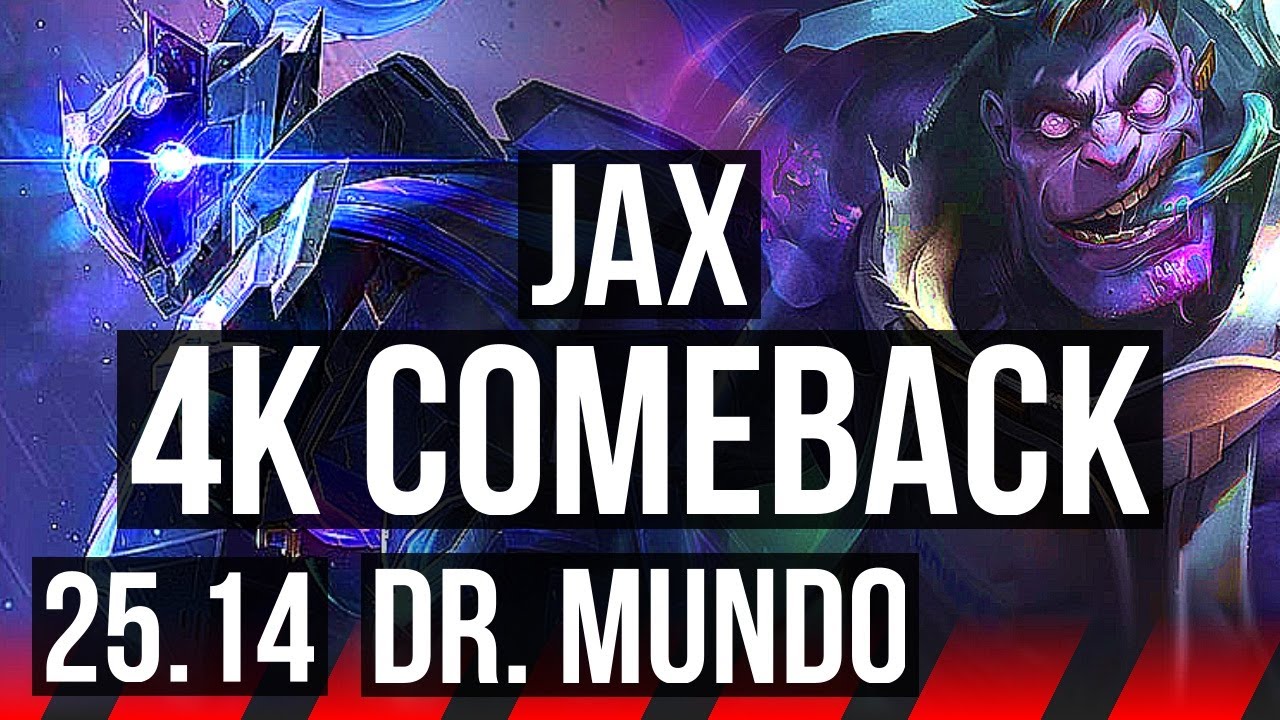 JAX vs DR. MUNDO (TOP) | 6/0/4, Comeback, Dominating | KR Master | 25.14