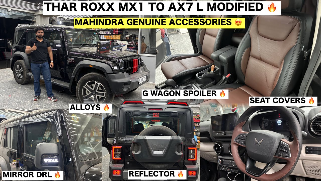 THAR ROXX MX1 TO AX7 L MODIFIED WITH MAHINDRA GENUINE ACCESSORIES 🔥| BASE TO TOP ✅