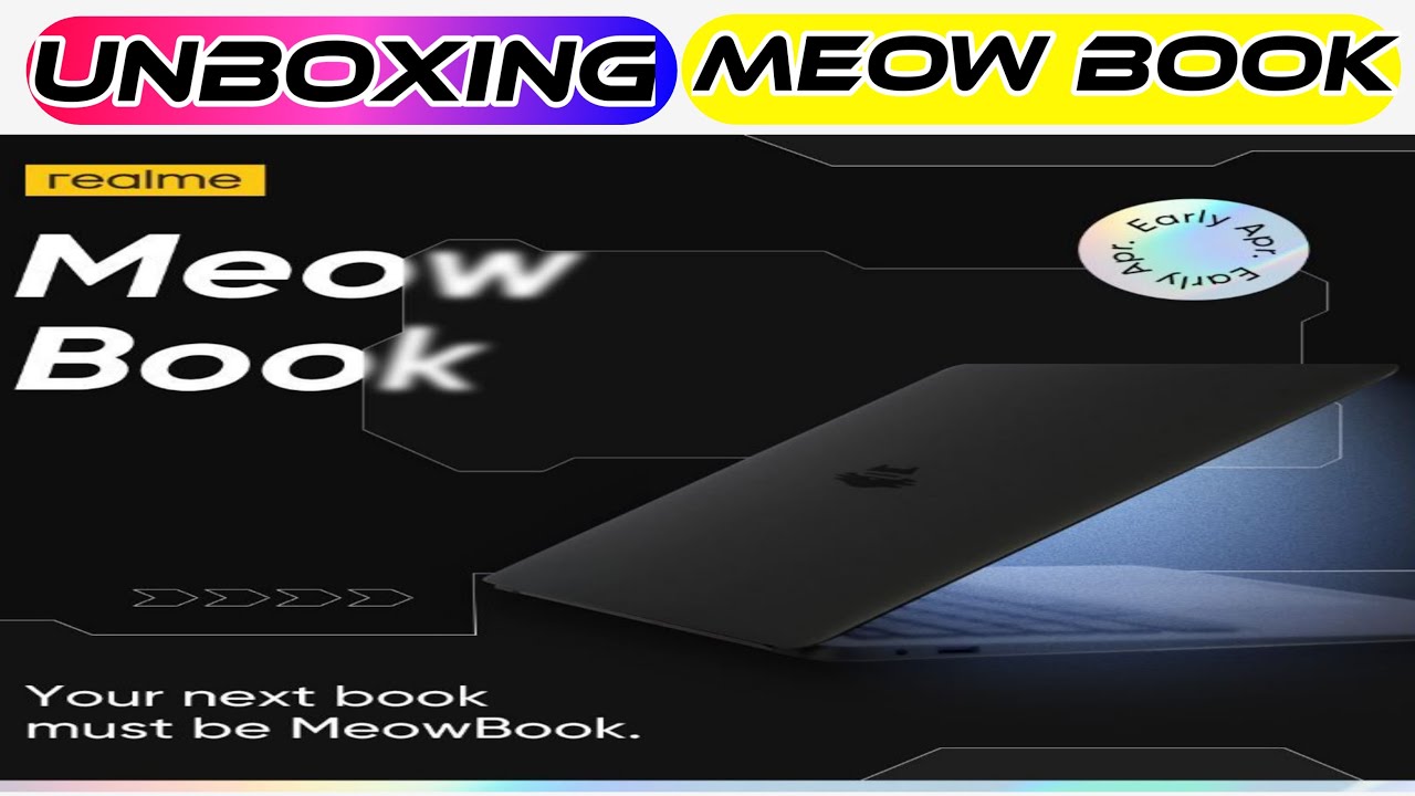 WHAT IS REALME MEOW ? REALME MEOW BOOK | realme meow unboxing | realme meow launch date |