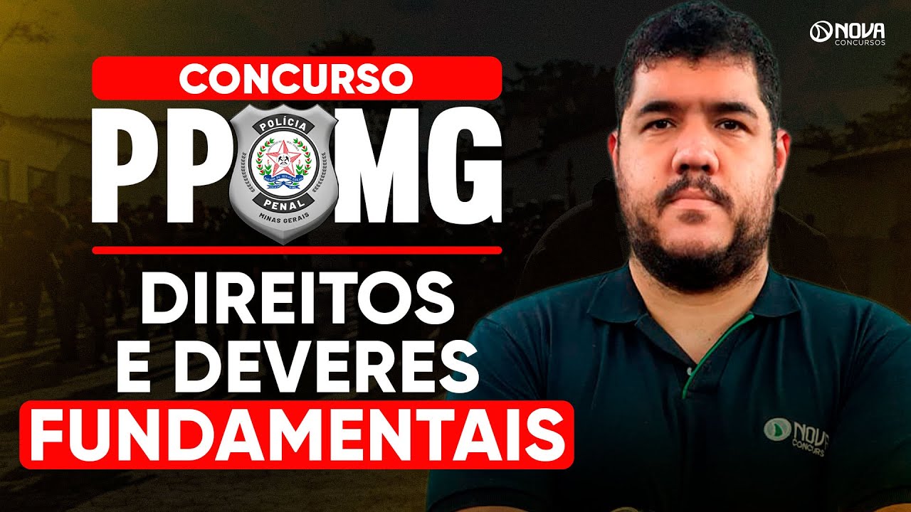 Concurso PPMG 2025: Direitos e Deveres Fundamentais