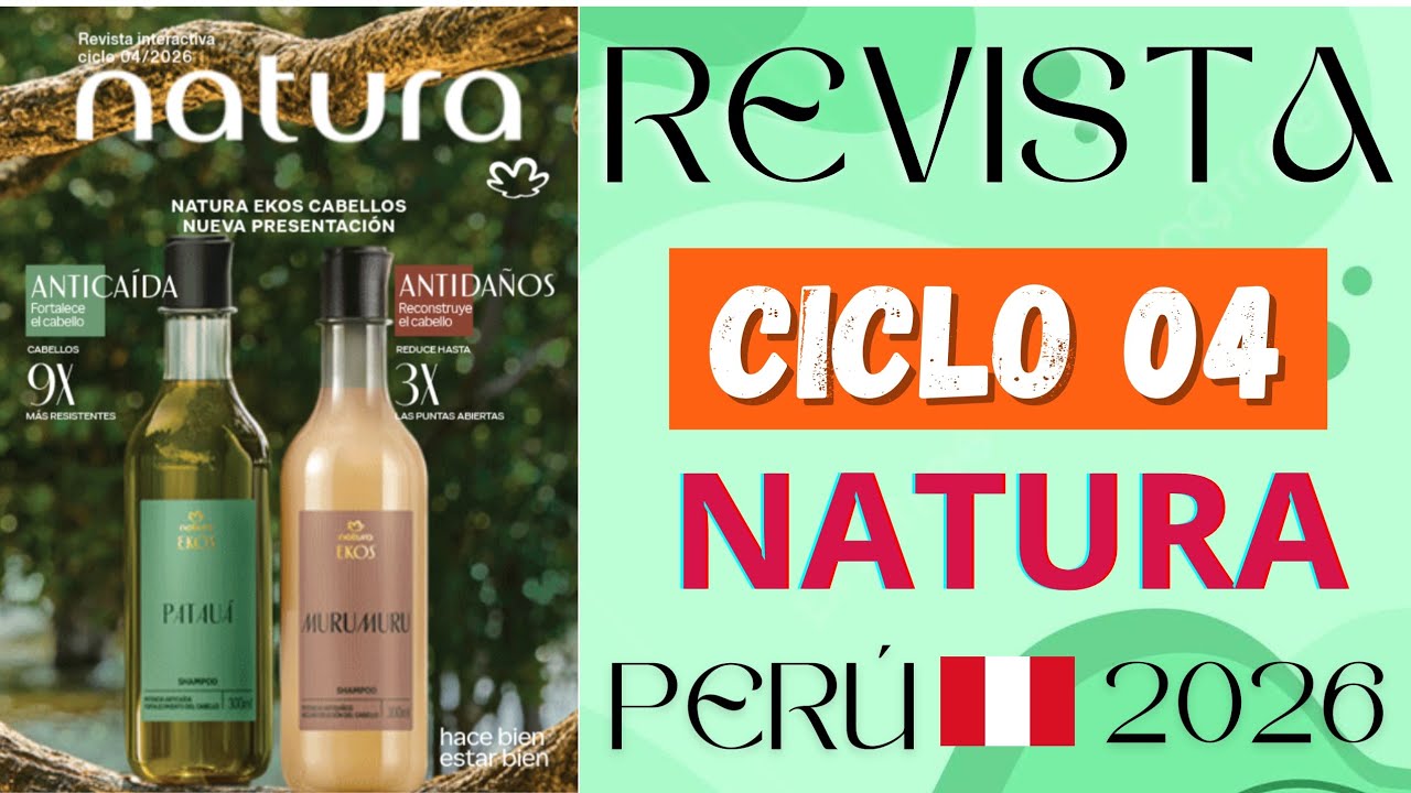 Catálogo Ciclo 04 Natura 🧡💛 2026 Perú 🇵🇪 | La línea Ekos Cabello se renueva 😍🫶