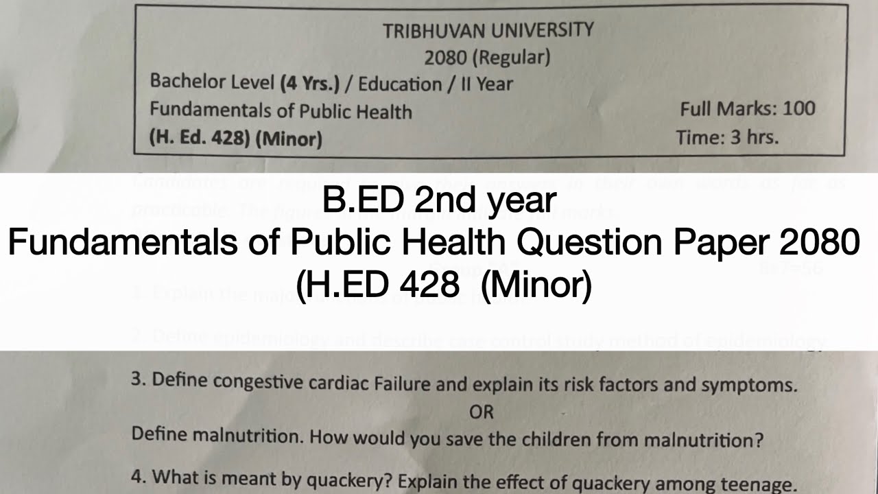 B.ED 2nd year (H.ED Minor 428) Question Paper 2080 || Fundamentals of Public Health Question Paper