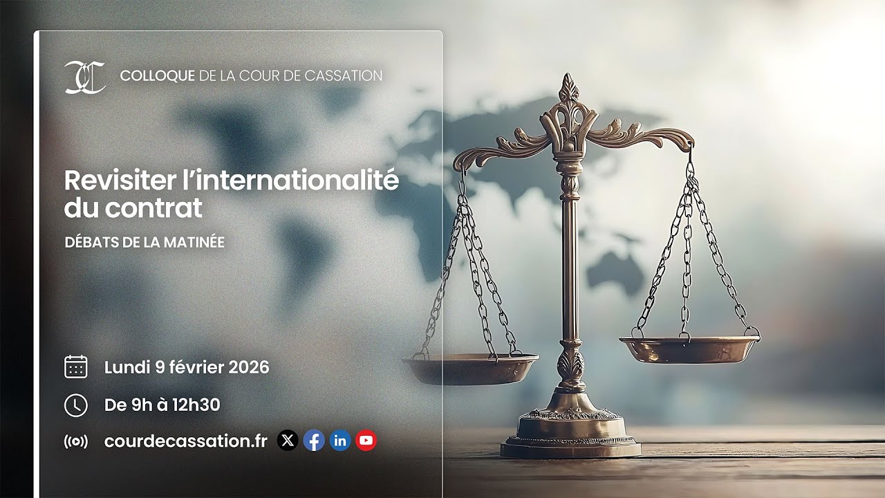Revisiter l&rsquo;internationalit&eacute; du contrat (d&eacute;bats du matin)