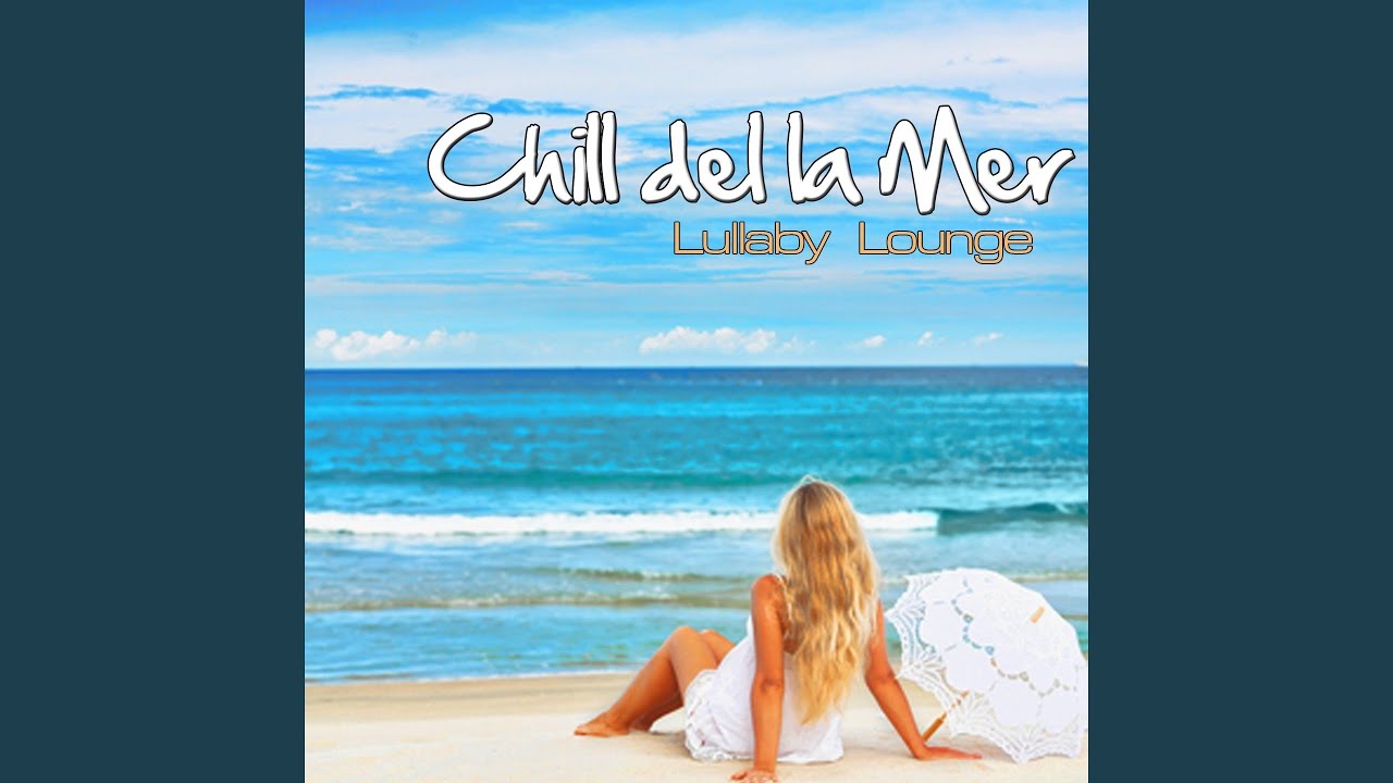 Chill De La Mer (Blank Guitar Cafe Relax Mix)