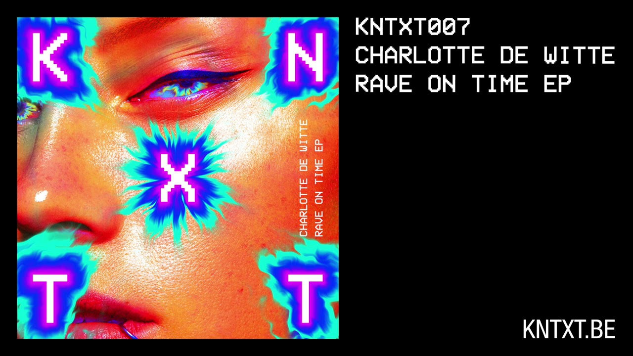 Charlotte de Witte - Common Era (Original Mix) [KNTXT007]