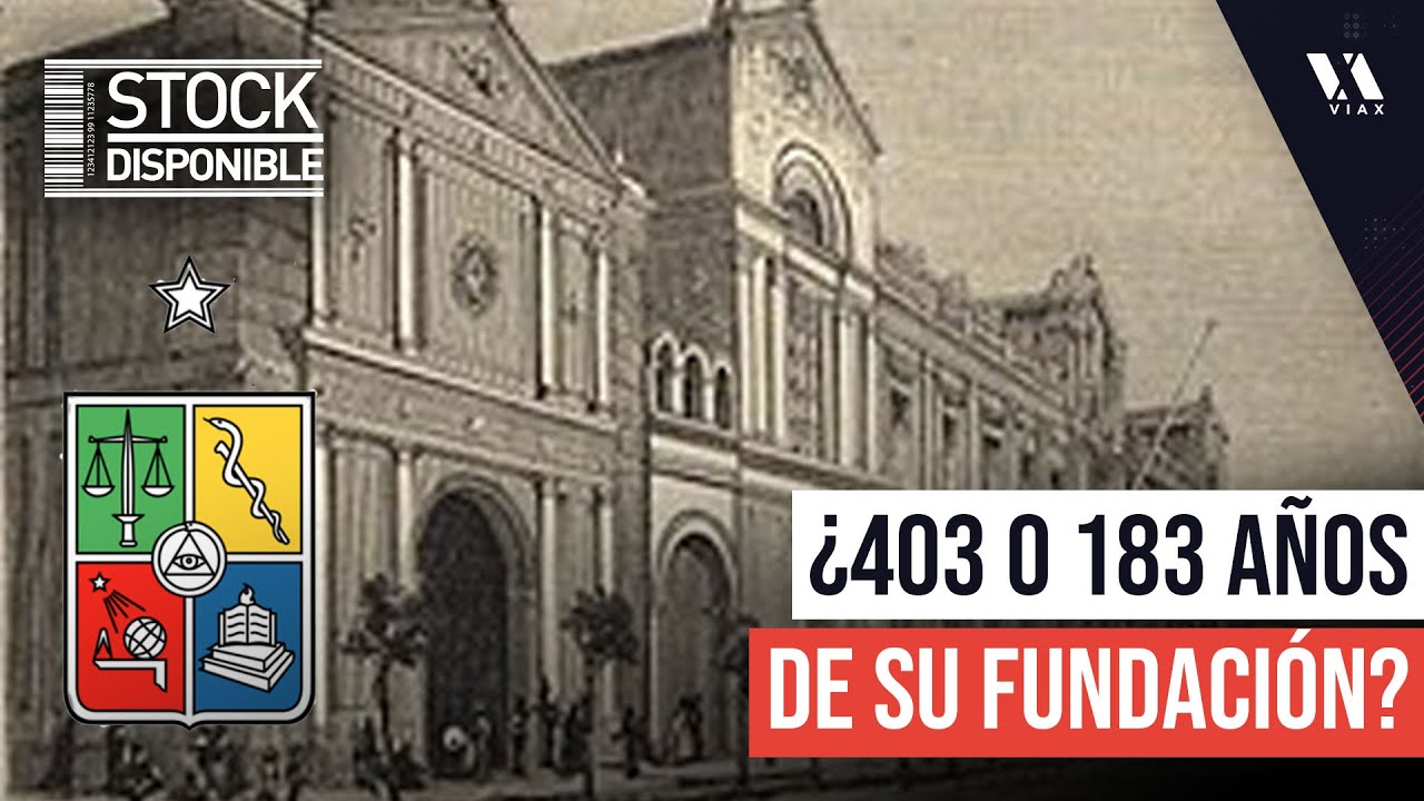 400 años de historia de la educación superior chilena: los orígenes de la Universidad de Chile