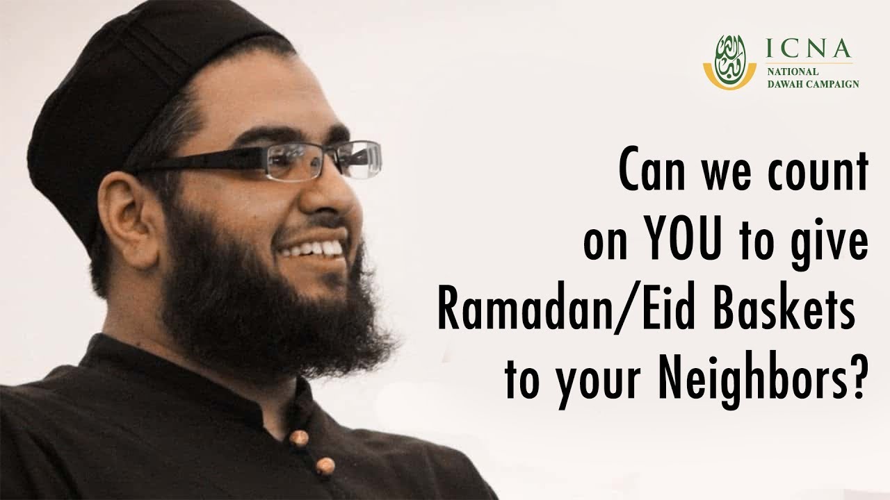 Give a Gift Basket to Your Neighbor | Invite by Sh. Abdul Nasir Jangda