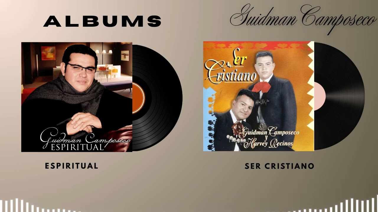 Guidman Camposeco - Álbum Completo Ser Cristiano y Espiritual