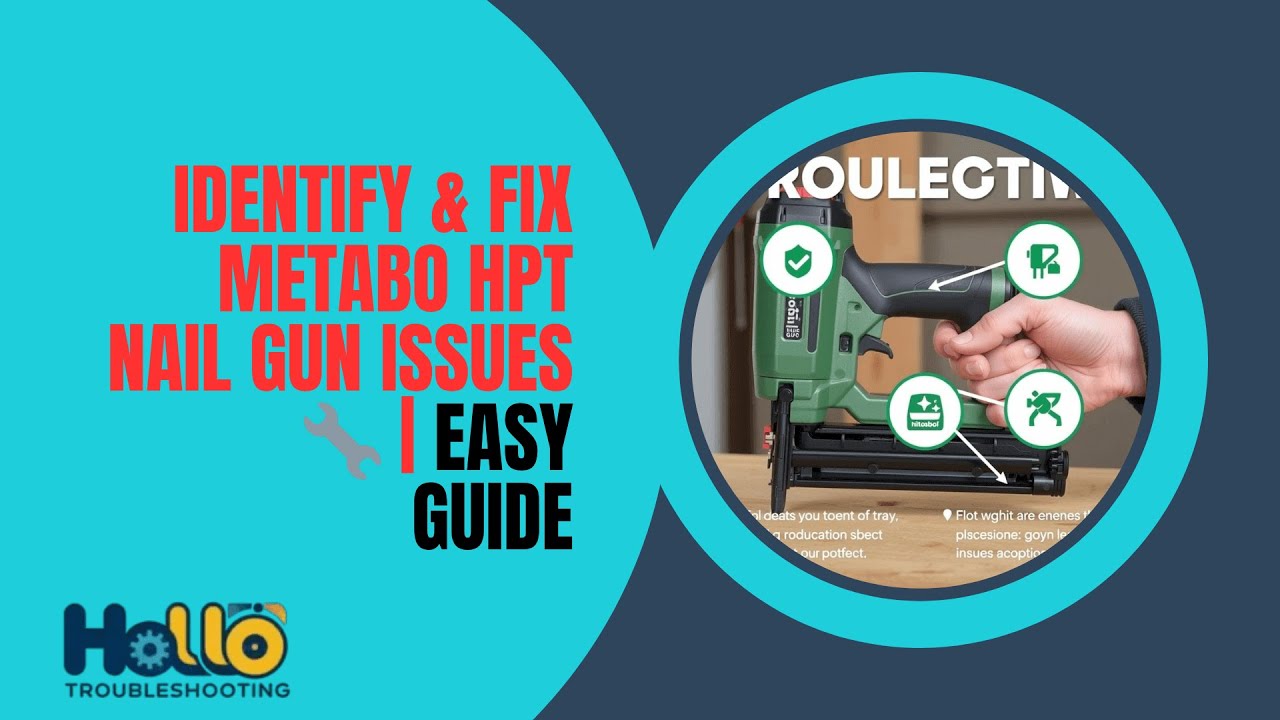 Identify & Fix Metabo HPT Nail Gun Issues 🔧 | Easy Guide
