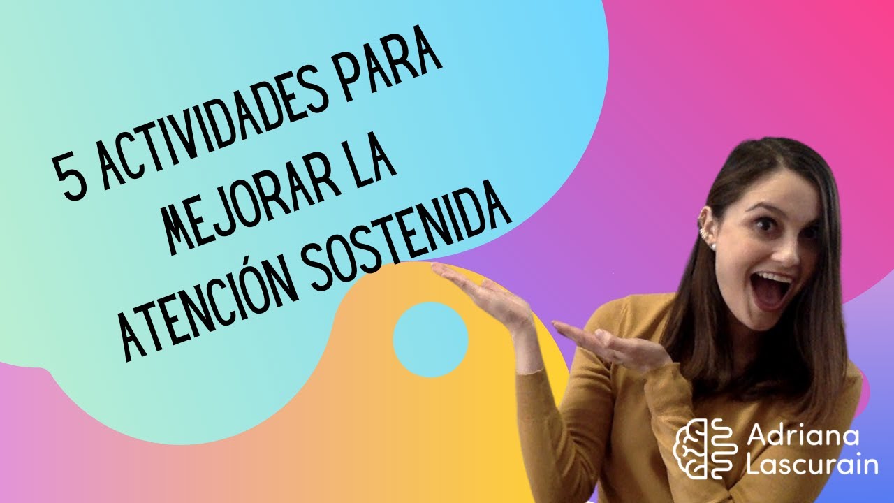 5 Actividades para mejorar la Atención Sostenida