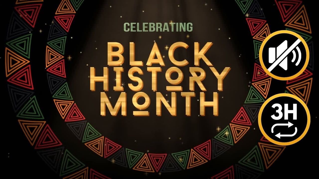 Black History Month Screensaver | Mute 3 Hour Looping Wallpaper | No Audio