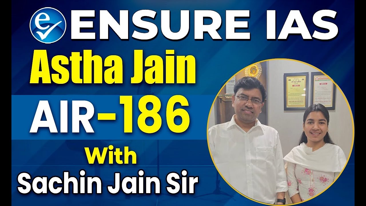 Astha Jain | AIR-186 | UPSC Result 2025 | CSE 2024 Topper | ENSURE IAS By IRS 2016