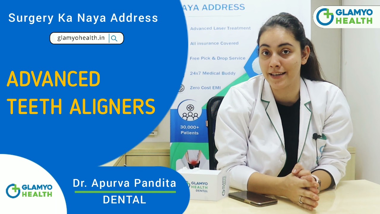 Glamyo Dental Invisible Aligners | Low Cost Invisible Braces in Delhi | Painless & Comfortable