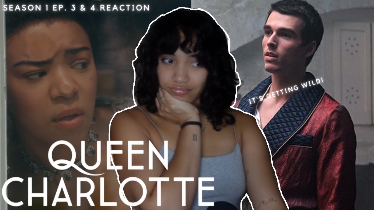 *QUEEN CHARLOTTE* IS GETTING WILD & I'M LOVING IT! | Season 1 (episodes 3 & 4) Reaction