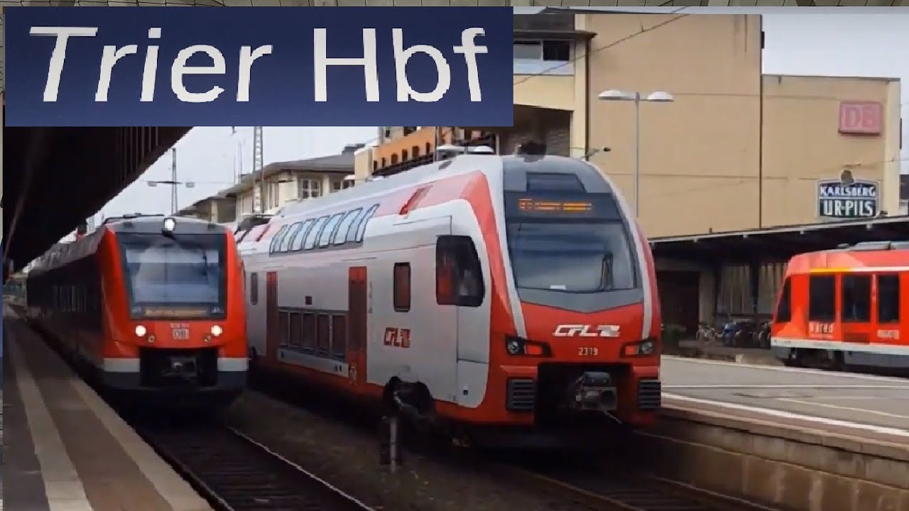 10 Min Trier Hbf: (Interna. Luxemburger Eisenbahngesellschaft ) RE, (Interna.) RB,