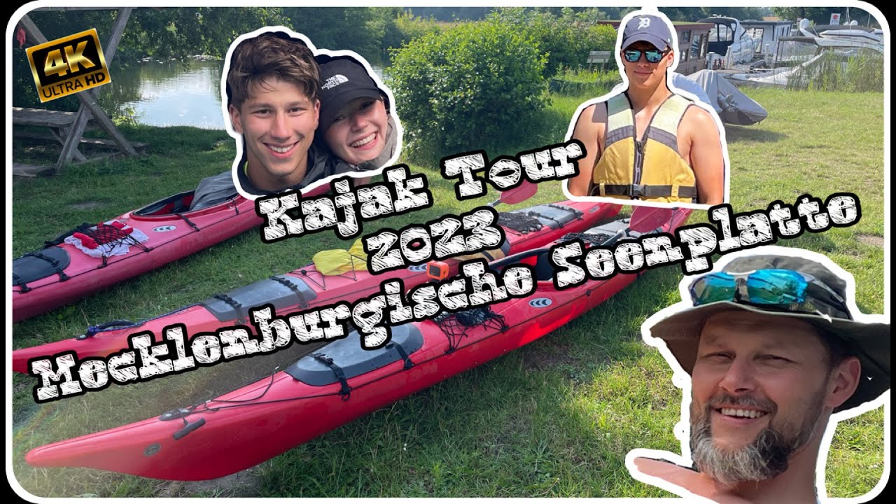 Kajak Tour 2023 Mecklenburgische Seenplatte