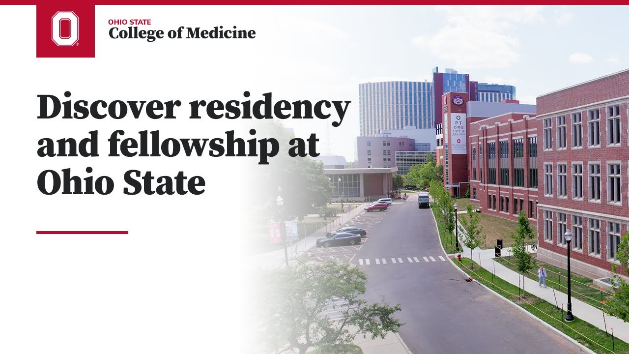 Discover residency and fellowship at Ohio State | Ohio State College of Medicine