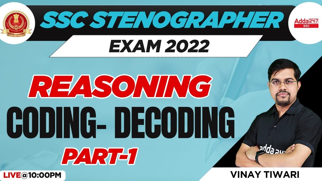 SSC Stenographer 2022 | SSC Steno Reasoning | Coding- Decoding part -1 By Vinay Tiwari