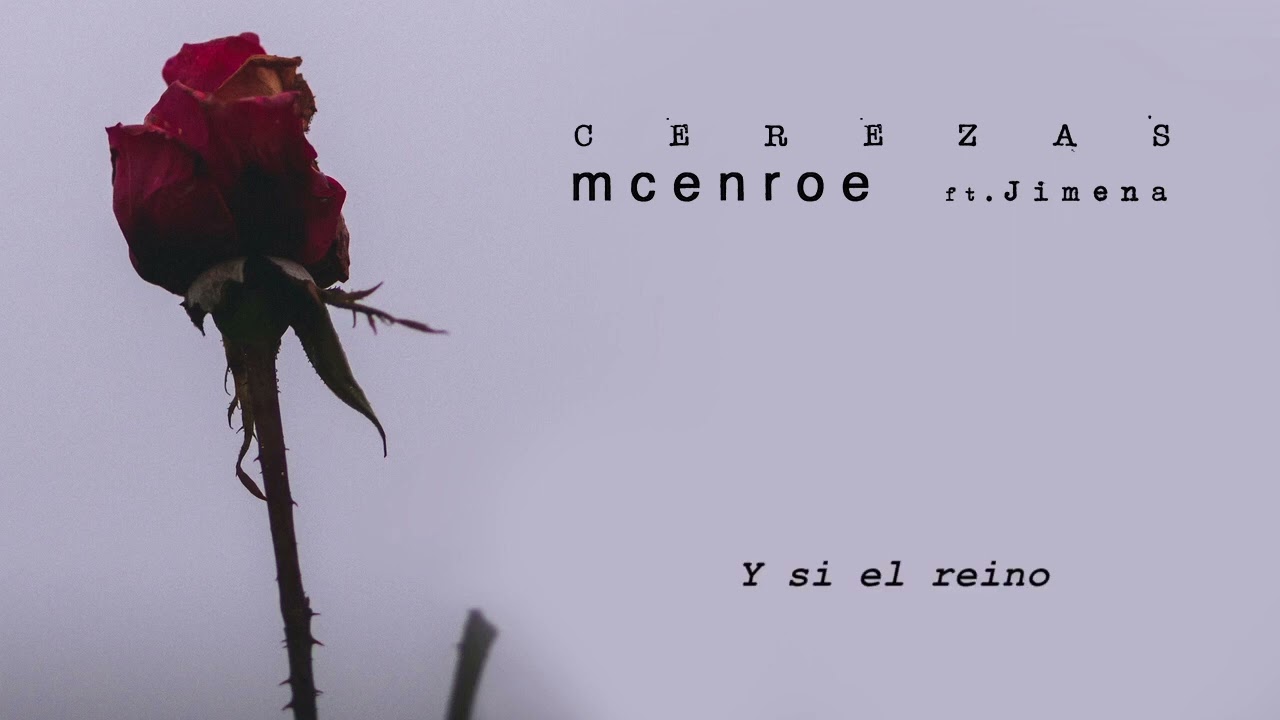 McEnroe - Cerezas feat. Jimena (lyric vídeo)