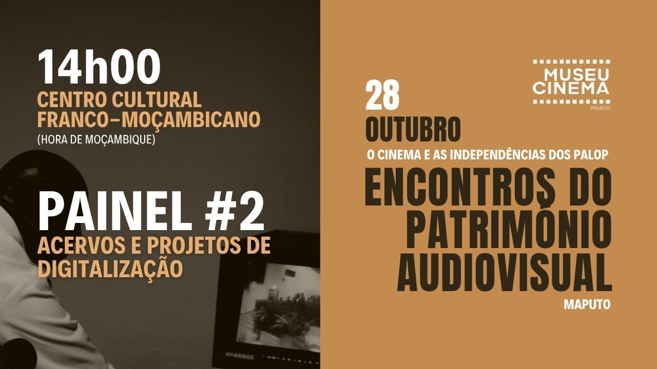 PAINEL #2 - ACERVOS E PROJETOS DE DIGITALIZAÇÃO