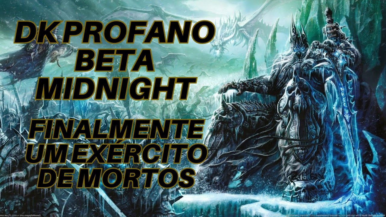DK PROFANO COMO ESTA NO BETA ? || WORLD OF WARCRAFT BETA MIDNIGHT