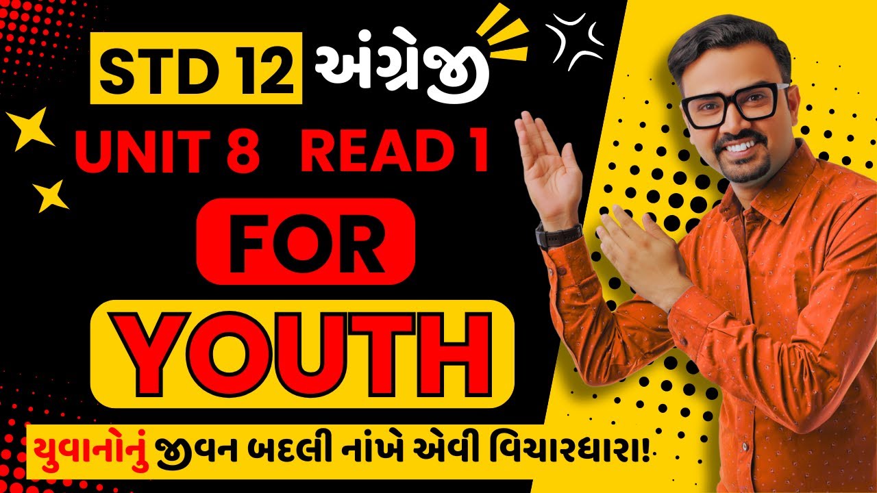 Std 12 | English | Unit 8 Read 1 | For Youth | Ankit Sir