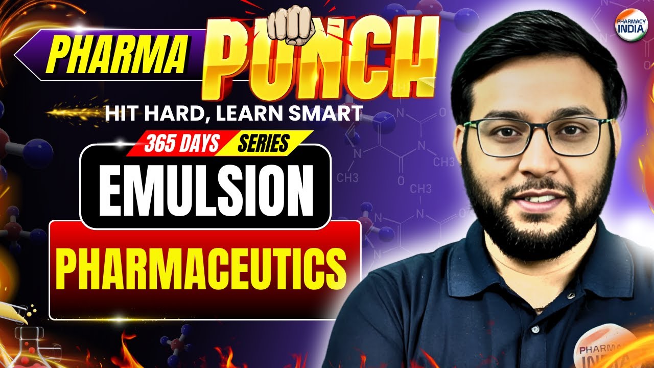 Emulsion | Pharmaceutics | DI, NIPER, GPAT 