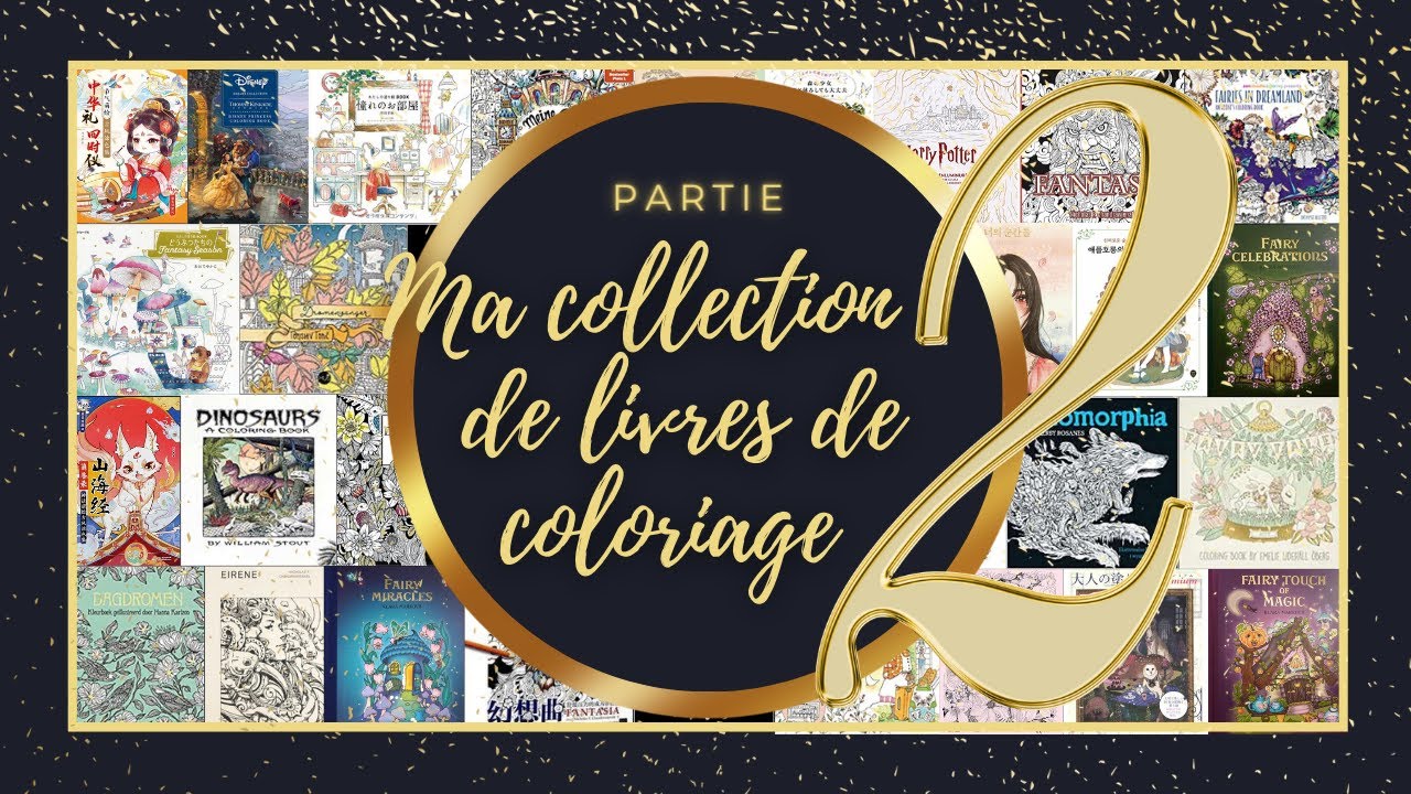 2023 Ma collection de livres de coloriage partie 2 - COLORING BOOK COLLECTION