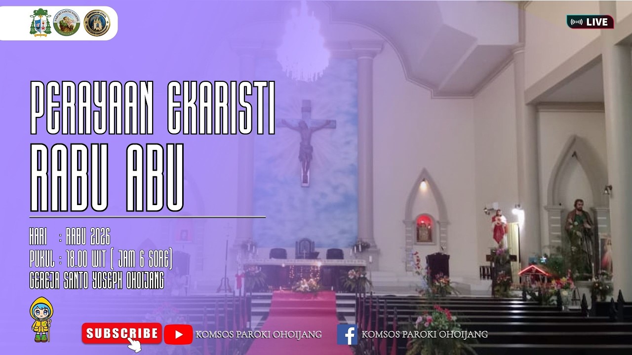 PERAYAAN EKARISTI RABU ABU | RABU, 18 FEBRUARI 2026  | GEREJA PAROKI St. YOSEPH OHOIJANG