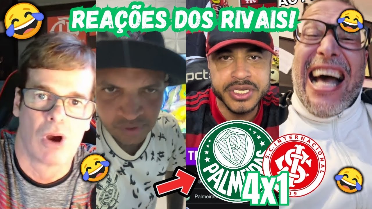PRA RIR!⚠️ VEJA REAÇÕES DOS RIVAIS COM GOLEADA DO VERDÃO! PALMEIRAS 4X1 INTERNACIONAL!