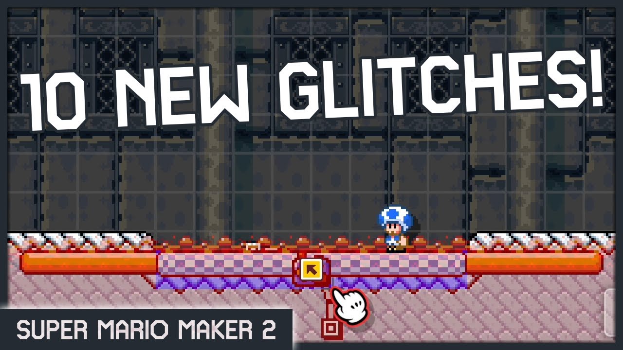 10 New Glitches in Super Mario Maker 2