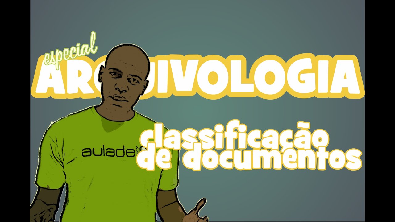 Arquivologia: Classificação de Documentos