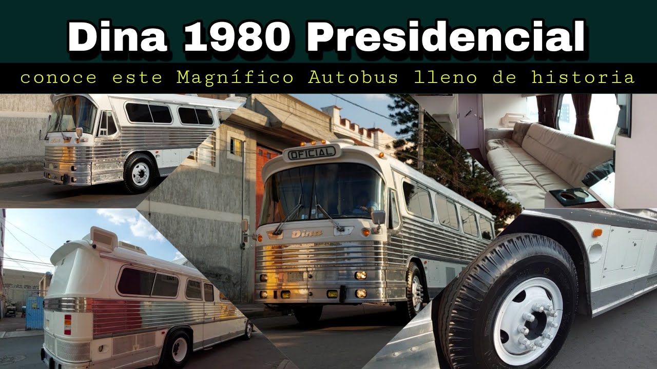 Dina 1980 Presidencial. Conoce este excelente Autobus