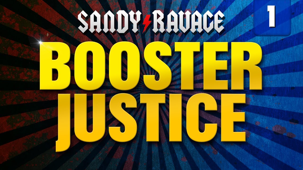 Booster Justice: The Mini Series - Ep. 1