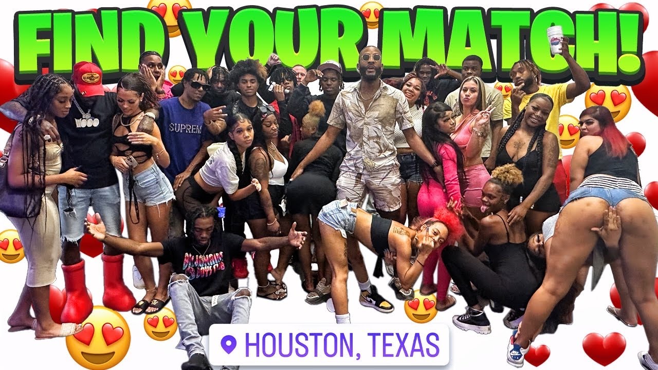 Find Your Match! | 20 Girls & 20 Boys Houston!